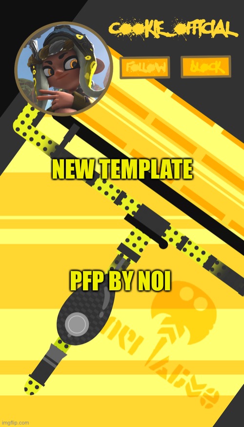 Cookie_Official’s Announcement template Splatoon Themed | NEW TEMPLATE; PFP BY NOI | image tagged in cookie_official s announcement template splatoon themed | made w/ Imgflip meme maker