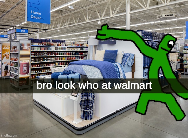 ' | bro look who at walmart | made w/ Imgflip meme maker