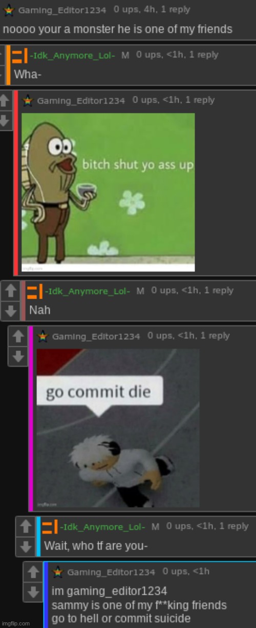 Random ahh user telling me to go kms | image tagged in idk,stuff,s o u p,carck | made w/ Imgflip meme maker