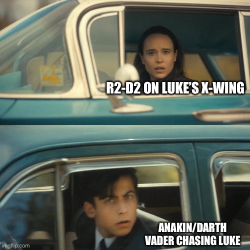 I wonder how that went for the both of them… | R2-D2 ON LUKE’S X-WING; ANAKIN/DARTH VADER CHASING LUKE | image tagged in umbrella academy meme,star wars,george lucas,the third trilogy sucks | made w/ Imgflip meme maker
