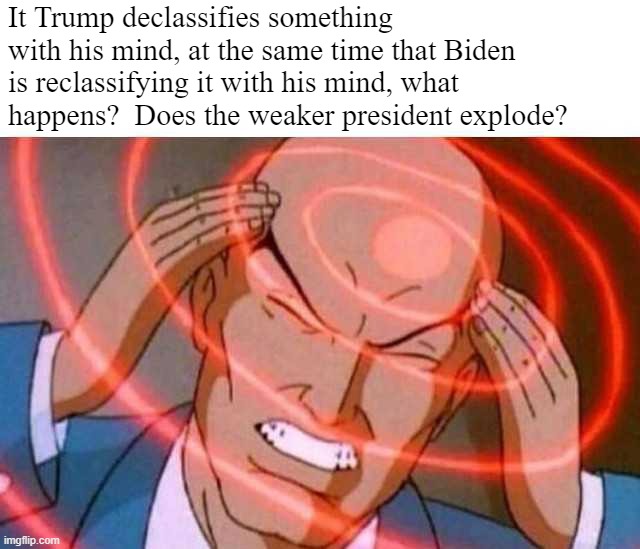 Anime guy brain waves | It Trump declassifies something with his mind, at the same time that Biden is reclassifying it with his mind, what happens?  Does the weaker president explode? | image tagged in anime guy brain waves,trump,biden,classified,trump is a moron,donald trump is an idiot | made w/ Imgflip meme maker