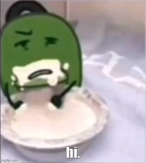 Liam creampie | hi. | image tagged in liam creampie | made w/ Imgflip meme maker