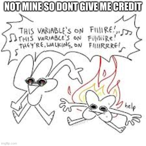 NOT MINE SO DONT GIVE ME CREDIT | image tagged in bfdi,bfb,notmine,four,x,fire | made w/ Imgflip meme maker
