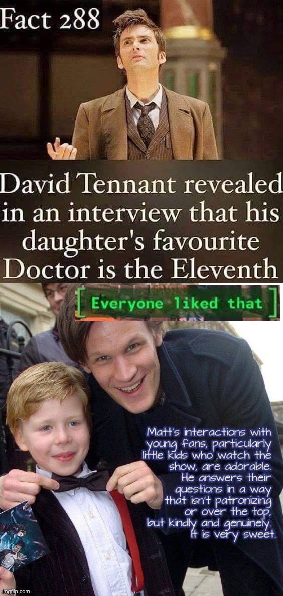 image tagged in david tennant snubbed by daughter,matt smith thinks of the children dr who | made w/ Imgflip meme maker