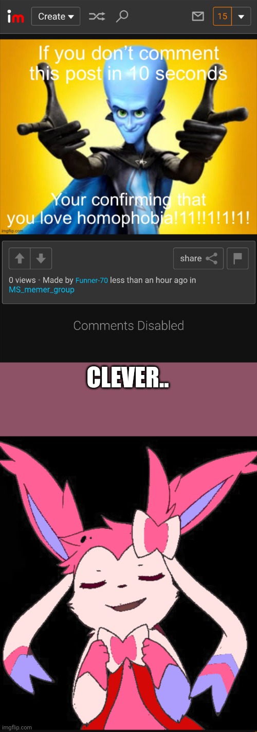 CLEVER.. | image tagged in smug slyveon | made w/ Imgflip meme maker