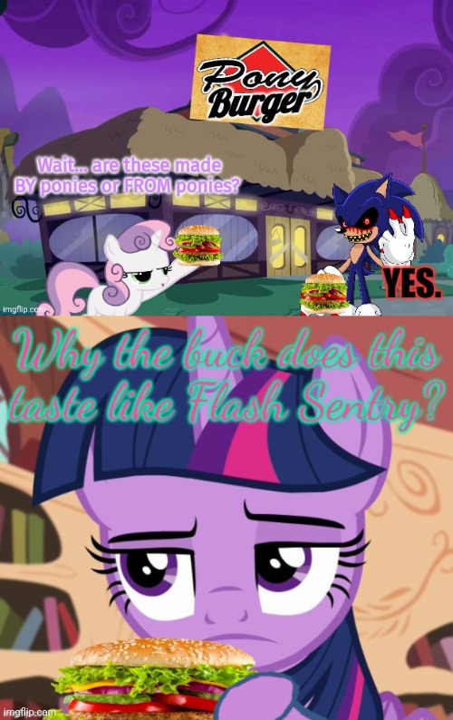 Ponyburger | image tagged in ponyburger,twilight sparkle,stop it get some help | made w/ Imgflip meme maker