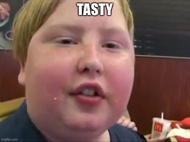 Big Tasty | TASTY | image tagged in big tasty | made w/ Imgflip meme maker