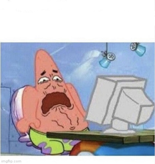 Creeped out Patrick | image tagged in creeped out patrick | made w/ Imgflip meme maker