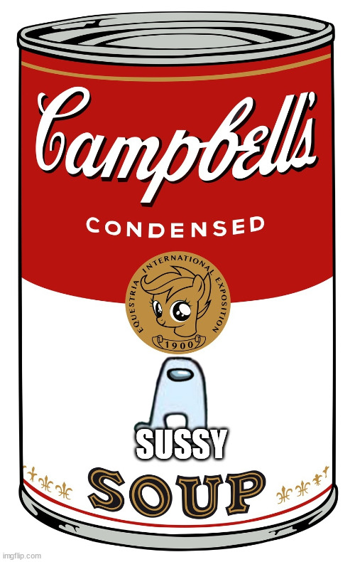blank Campbell's soup can | SUSSY | image tagged in blank campbell's soup can | made w/ Imgflip meme maker