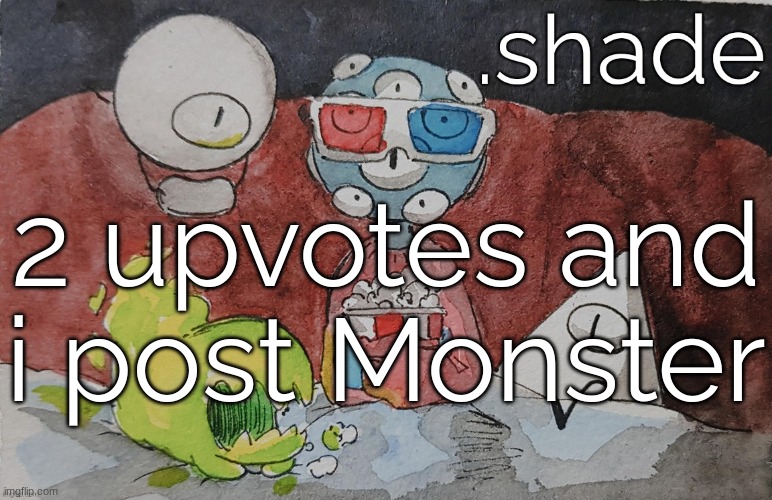 THEM. | 2 upvotes and i post Monster | image tagged in them | made w/ Imgflip meme maker