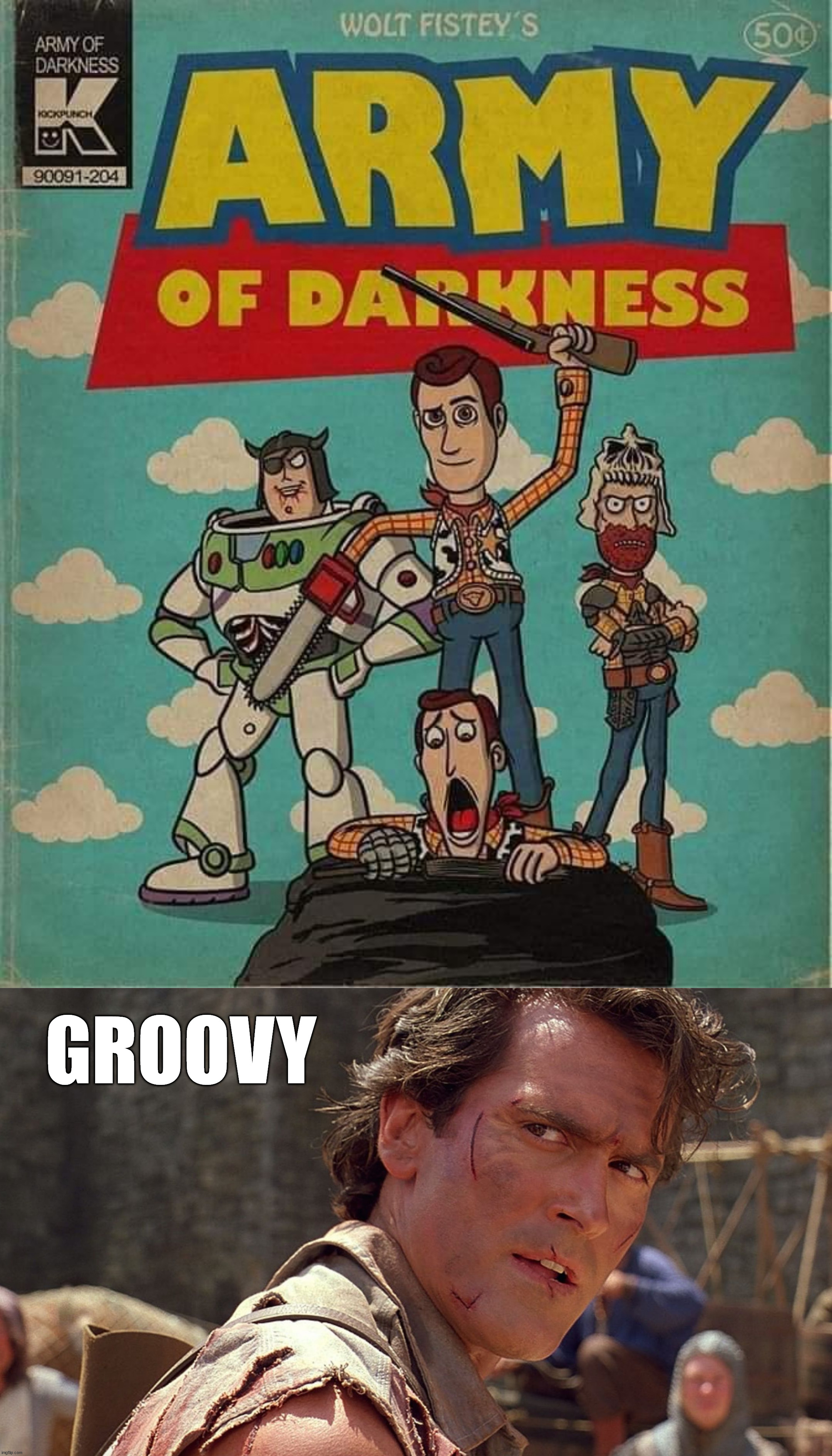 GROOVY | image tagged in ash williams,fake | made w/ Imgflip meme maker