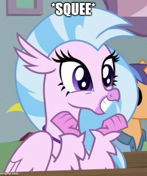 *SQUEE* | made w/ Imgflip meme maker