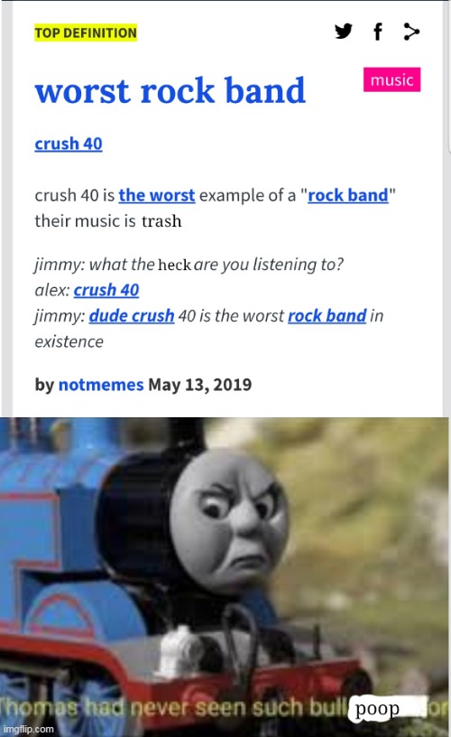my job is to spread crush 40 love now | image tagged in thomas had never seen such bullshit before,crush 40,rock music,funny,sonic the hedgehog | made w/ Imgflip meme maker