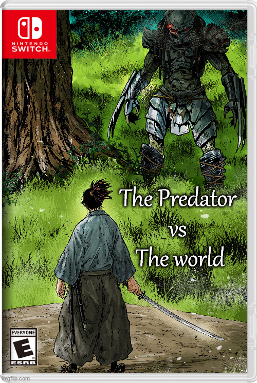 The Predator 
vs 
The world | image tagged in nintendo switch | made w/ Imgflip meme maker