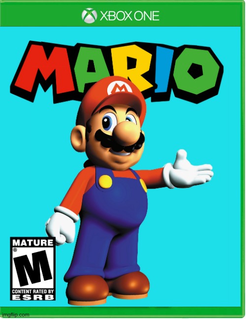 Super Mario on XBOX ONE | image tagged in mario | made w/ Imgflip meme maker
