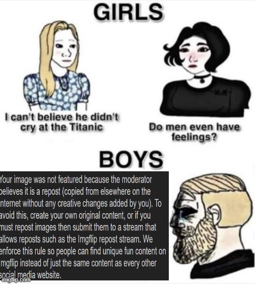 Do men even have feelings | image tagged in do men even have feelings | made w/ Imgflip meme maker