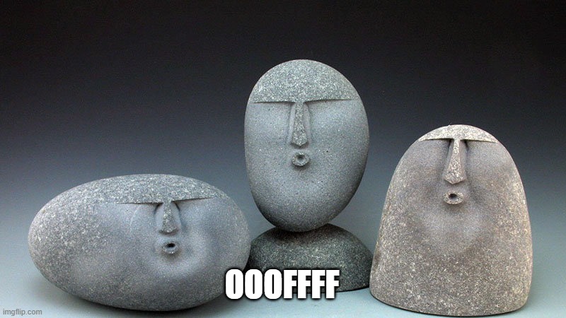 Oof Stones | OOOFFFF | image tagged in oof stones | made w/ Imgflip meme maker