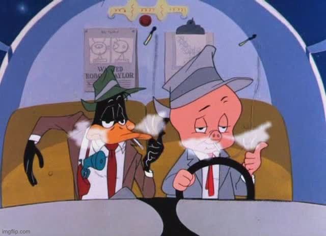 Daffy and Porky--HIGH | image tagged in daffy and porky--high | made w/ Imgflip meme maker