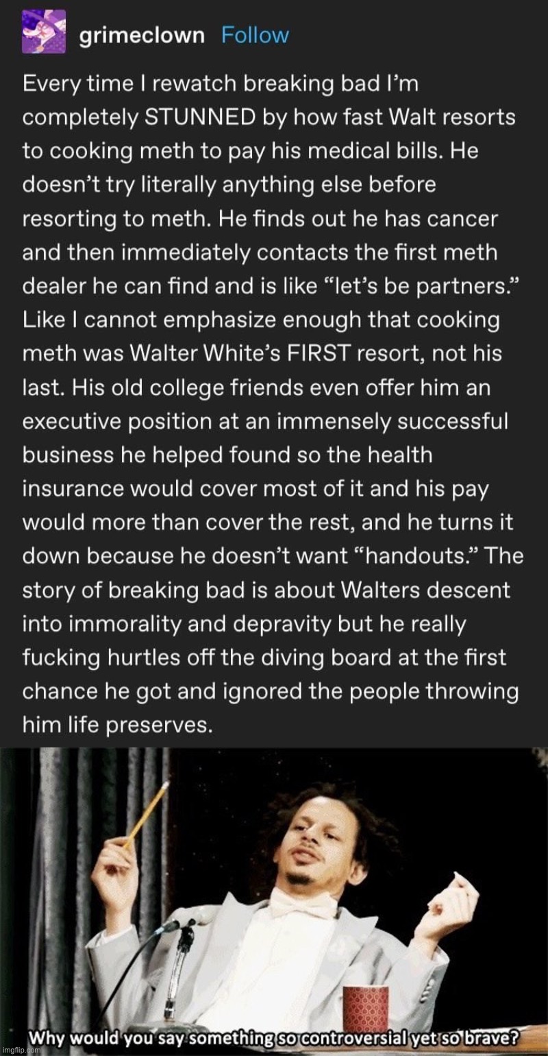 Breaking Bad fan theories | image tagged in breaking bad hot take,why would you say something so controversial yet so brave | made w/ Imgflip meme maker