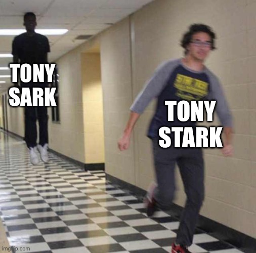 floating boy chasing running boy | TONY SARK TONY STARK | image tagged in floating boy chasing running boy | made w/ Imgflip meme maker