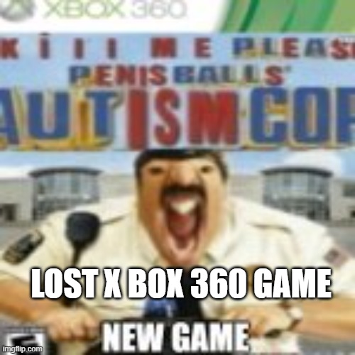 lost xbox 360 game | LOST X BOX 360 GAME | image tagged in cool | made w/ Imgflip meme maker