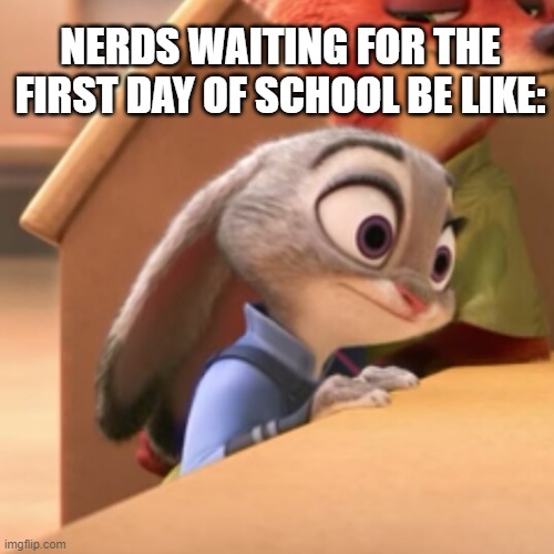 at the 1st day of school Meme Generator - Imgflip