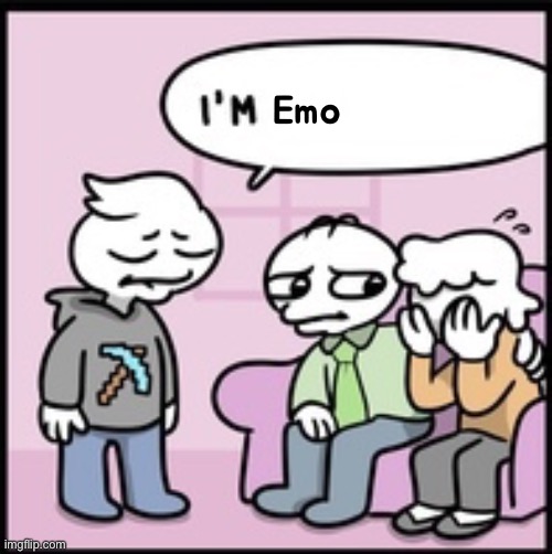 I’m _ | Emo | image tagged in i m _ | made w/ Imgflip meme maker