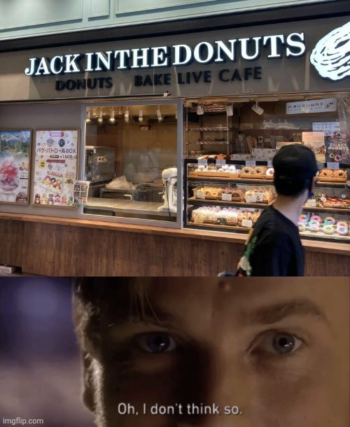 Avoid the Cream filled | image tagged in oh i dont think so,donuts,call the cops,wait thats illegal hd,don't do it | made w/ Imgflip meme maker