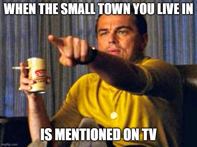 I always cheer when Brighton & Hove is mentioned on TV | WHEN THE SMALL TOWN YOU LIVE IN; IS MENTIONED ON TV | image tagged in leonardo dicaprio pointing at tv,relatable,funny,so true memes,memes | made w/ Imgflip meme maker