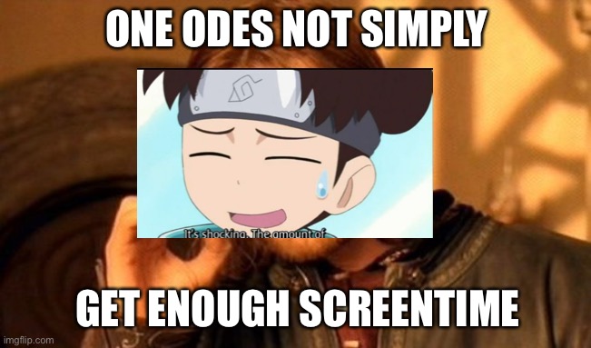 Tenten Screen-time Meme - One Does Not Simply Version | ONE ODES NOT SIMPLY; GET ENOUGH SCREENTIME | image tagged in memes,one does not simply,tenten naruto,screentime,naruto | made w/ Imgflip meme maker