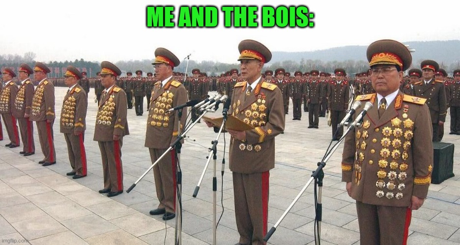 North Korea Medals | ME AND THE BOIS: | image tagged in north korea medals | made w/ Imgflip meme maker