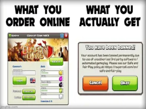 Stop using clash of clans hacks | image tagged in memes,clash of clans,ban | made w/ Imgflip meme maker
