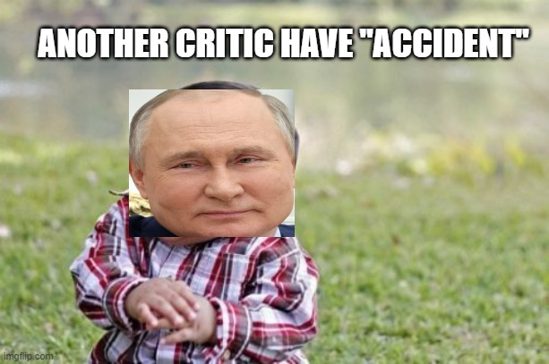 Evil Toddler | ANOTHER CRITIC HAVE "ACCIDENT" | image tagged in memes,evil toddler | made w/ Imgflip meme maker
