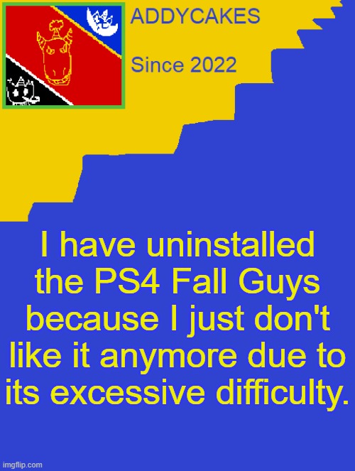 Goodbye Fall Guys! | I have uninstalled the PS4 Fall Guys because I just don't like it anymore due to its excessive difficulty. | image tagged in fall guys,goodbye,uninstalled,deleted,ps4,playstation | made w/ Imgflip meme maker
