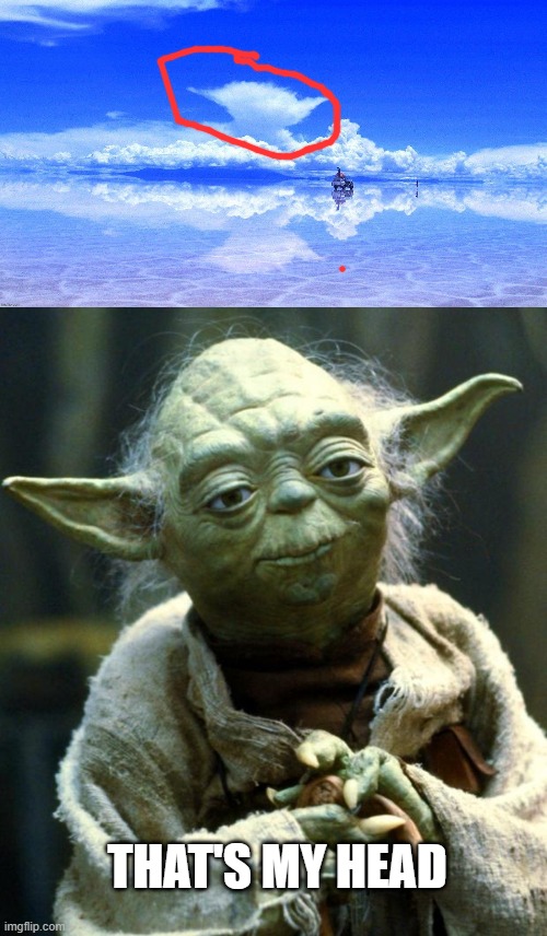 THAT'S MY HEAD | image tagged in memes,star wars yoda | made w/ Imgflip meme maker