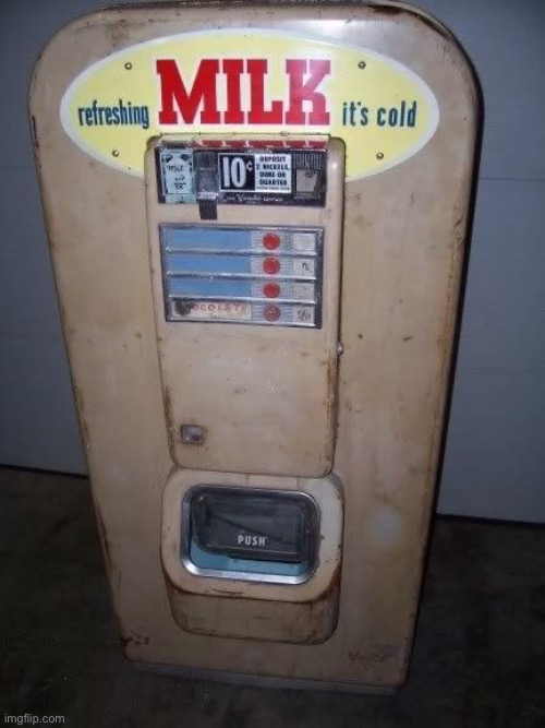 . | image tagged in refreshing milk it s cold | made w/ Imgflip meme maker