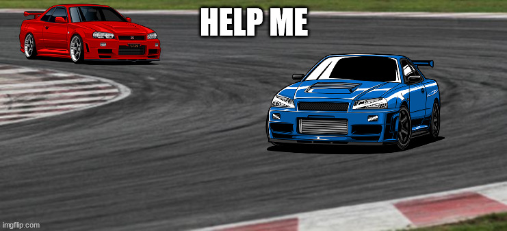 drift corner | HELP ME | image tagged in drift corner | made w/ Imgflip meme maker