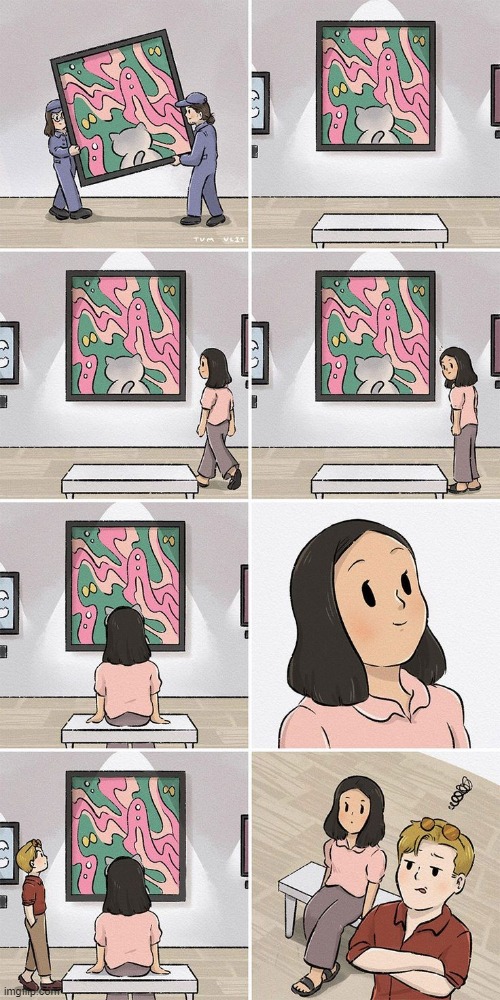 people that don't appreciate art | image tagged in comics | made w/ Imgflip meme maker