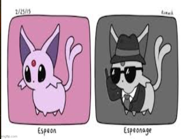 espeonage | image tagged in espeon | made w/ Imgflip meme maker
