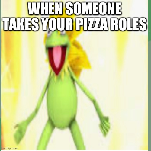 True facts | WHEN SOMEONE TAKES YOUR PIZZA ROLES | image tagged in so true memes | made w/ Imgflip meme maker
