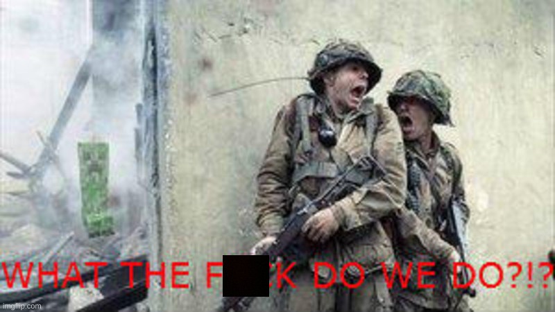 Soldiers scared of creeper | image tagged in soldiers scared of creeper | made w/ Imgflip meme maker