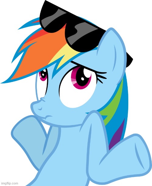 Shrugged Rainbow Dash (MLP) | image tagged in shrugged rainbow dash mlp | made w/ Imgflip meme maker
