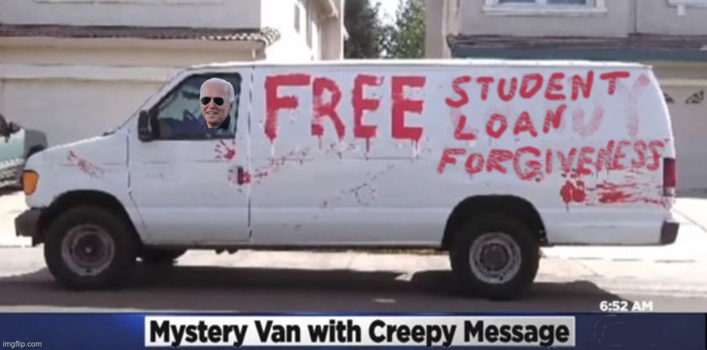 forgive all the loans | image tagged in forgive all the loans | made w/ Imgflip meme maker
