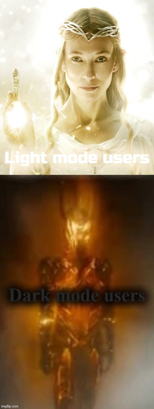 Light mode users; Dark mode users | made w/ Imgflip meme maker