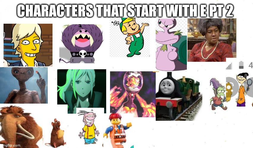 Characters that start with a E PT 1 | CHARACTERS THAT START WITH E PT 2 | image tagged in blank white,funnymemes | made w/ Imgflip meme maker