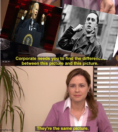 Same Picture: Joe Biden and Dr. Joseph Goebbels | image tagged in memes,they're the same picture,joe biden,joseph goebbels | made w/ Imgflip meme maker