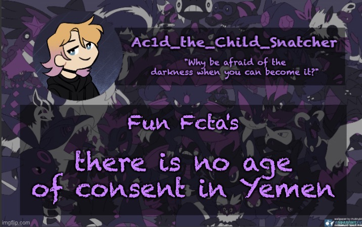 . | Fun Fcta's; there is no age of consent in Yemen | made w/ Imgflip meme maker