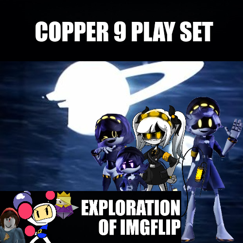 High Quality Copper 9 Play set (EOI) Blank Meme Template