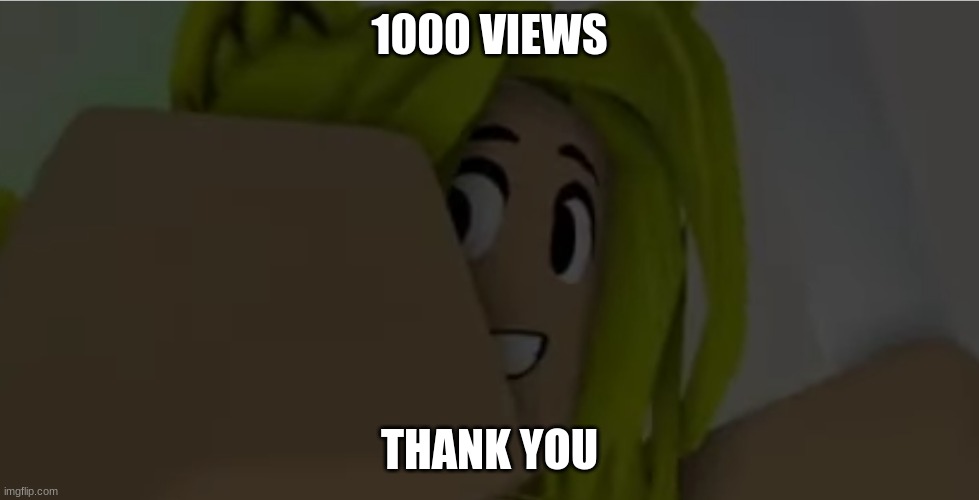1000 View Special Meme | 1000 VIEWS; THANK YOU | image tagged in awkward moment sealion | made w/ Imgflip meme maker