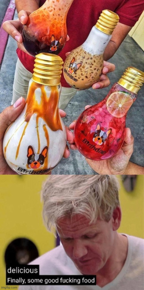 food inside light bulbs | image tagged in delicious finally some good | made w/ Imgflip meme maker